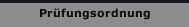 Prüfungsordnung